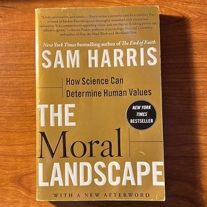 Moral Landscape How Science Can Determine Human Values Book